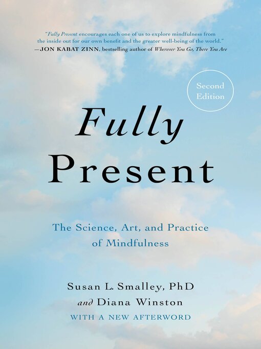 Title details for Fully Present by Susan L. Smalley - Available